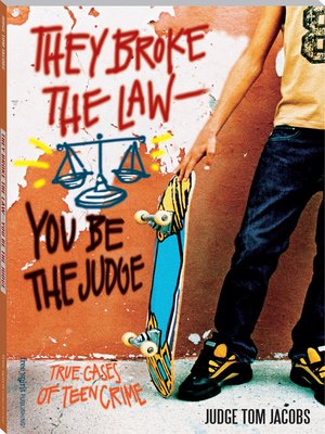 cover image of They Broke the Law-You Be the Judge